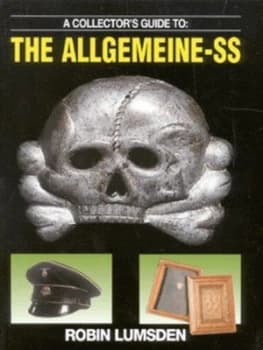 A Collectors Guide to the Allgemeine-Ss by Robin Lumsden Paperback