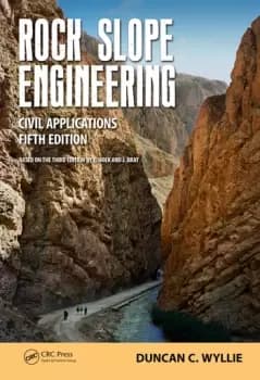 Rock Slope EngineeringCivil Applications Fifth Edition