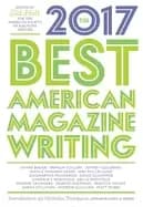 best american magazine writing 2017