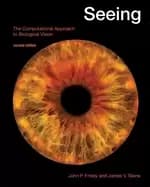 seeing second edition the computational approach to biological vision