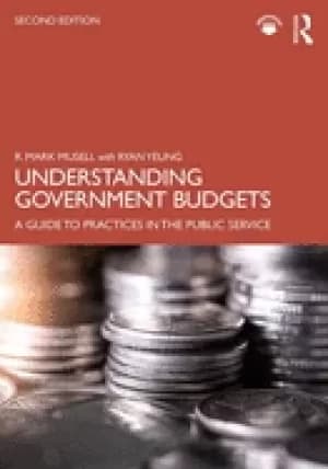 understanding government budgets a guide to practices in the public service