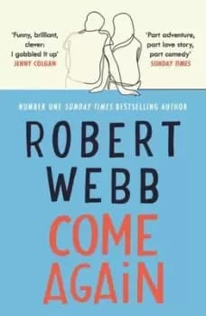 Come again - Robert Webb - Paperback - Used