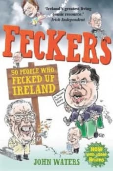 Feckers by John Waters Paperback