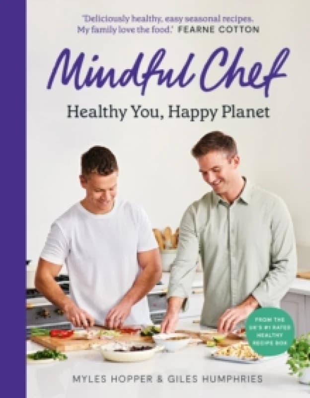 Mindful Chef : Healthy You, Happy Planet Hardback