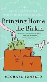 Bringing Home the Birkin by Michael Tonello