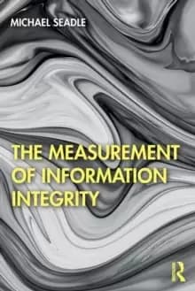 The Measurement of Information Integrity