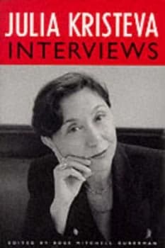 Julia Kristeva Interviews paper by Julia Kristeva Paperback