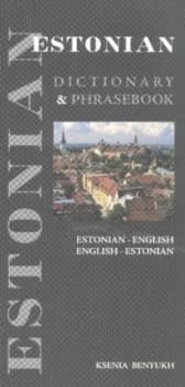 Estonian-English English-Estonian Dictionary and Phrasebook by Ksenia Benyukh Paperback