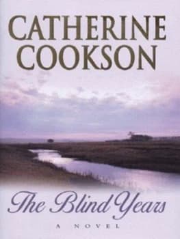The Blind Years by Catherine Cookson Hardback
