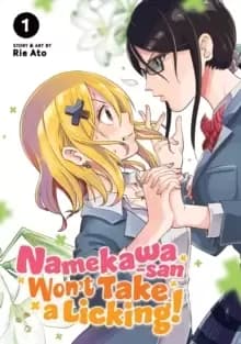 Namekawa-san Won't Take a Licking! Vol. 1