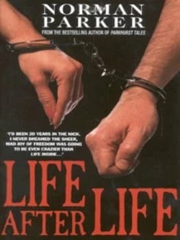 Life After Life by Norman Parker Hardback