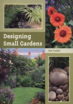 Designing Small Gardens by Ian Cooke Book