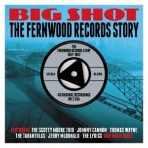Big Shot The Fernwood Records Story by Various Artists CD Album