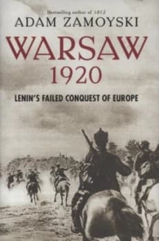 Warsaw 1920 by Adam Zamoyski Hardback