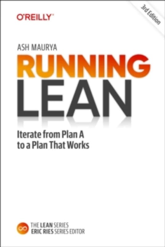 Running Lean : Iterate from Plan A to a Plan That Works Paperback / softback