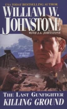 Killing Ground by William W Johnstone and J. a Johnstone Paperback