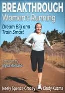 breakthrough womens running dream big and train smart
