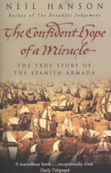 The Confident Hope of a Miracle by Neil Hanson Paperback