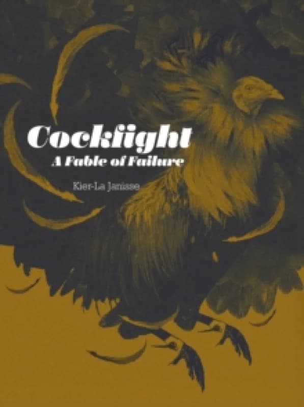 Cockfight : A Fable of Failure Paperback / softback