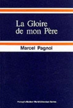 La Gloire De Mon Pre by Marcel Pagnol Paperback