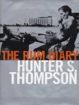 The Rum Diary by Hunter S Thompson Hardback