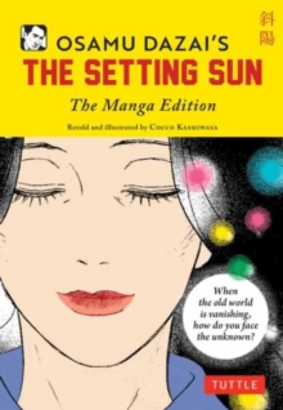 Osamu Dazai's The Setting Sun : The Manga Edition Paperback / softback