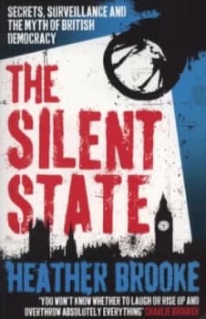 The Silent State by Heather Brooke Book