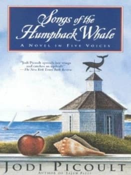 Songs of the Humpback Whale by Jodi Picoult Book