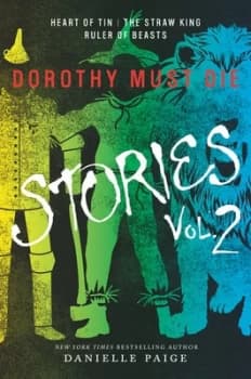 Dorothy Must Die Stories. Volume 2 by Danielle Paige Paperback