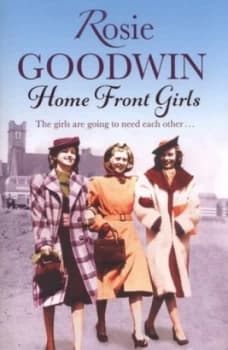 Home Front Girls by Rosie Goodwin Paperback