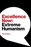 excellence now extreme humanism