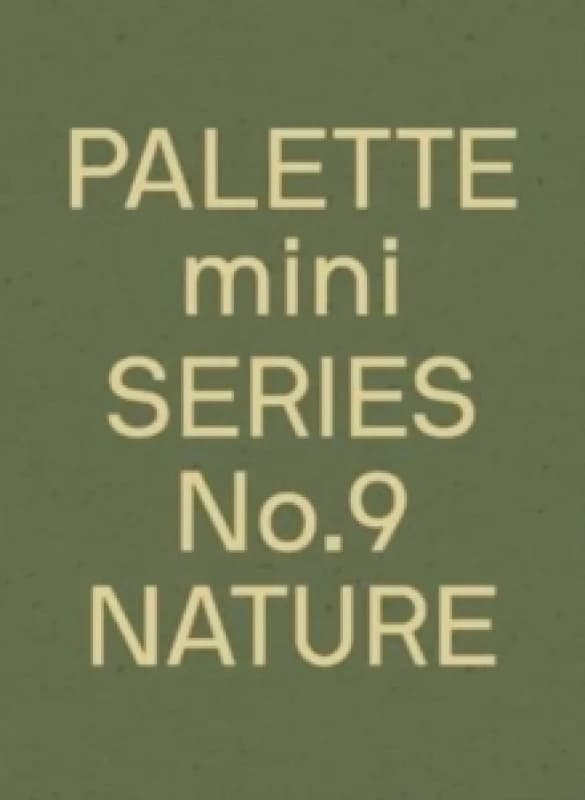 Palette Mini Series 09: Nature : New earth tone graphics Paperback / softback