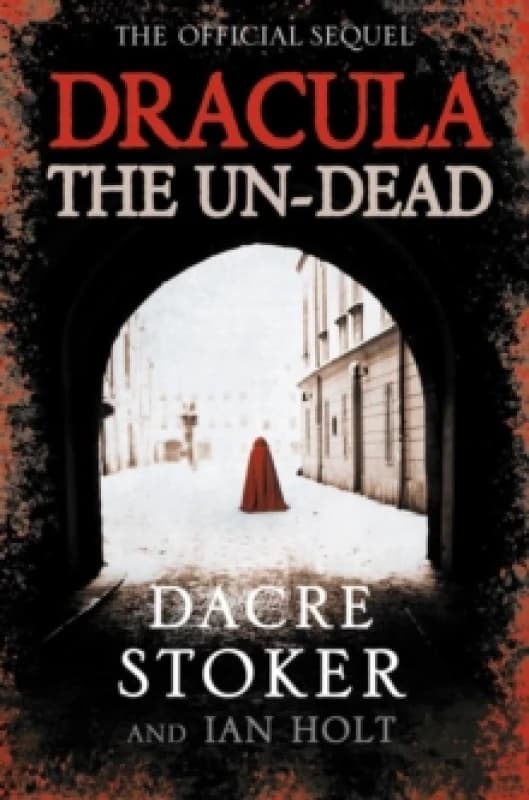 Dracula, the Un-Dead. Paperback. By Dacre Stoker, Ian Holt Books
