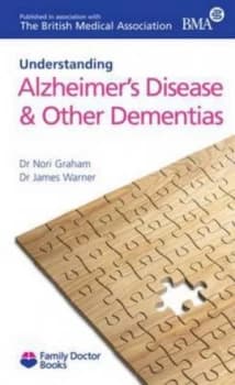 Understanding Alzheimers Disease and Other Dementias by Nori Graham Paperback