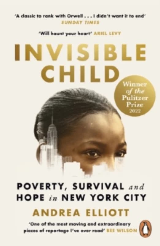 Invisible Child : Winner of the Pulitzer Prize in Nonfiction 2022 Paperback / softback