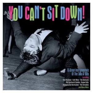 You Cant Sit Down 75 Great Instrumentals of the 50s & 60s by Various Artists CD Album