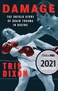 damage the untold story of brain trauma in boxing