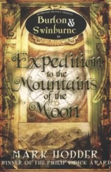 Expedition to the Mountains of the Moon by Mark Hodder Paperback