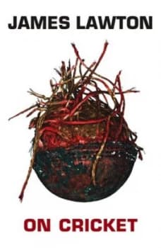 On Cricket by James Lawton Book