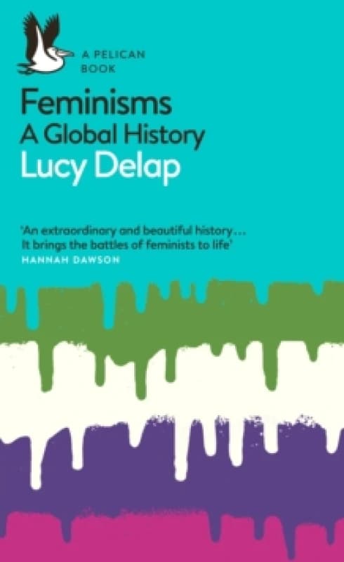 Feminisms. Paperback. By Lucy Delap Books
