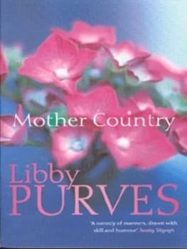 Mother Country by Libby Purves Paperback