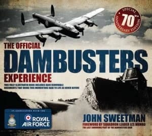 The Official Dambusters Experience by John Sweetman Hardback