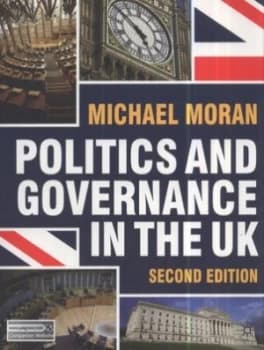 Politics and Governance in the UK by Michael Moran Paperback