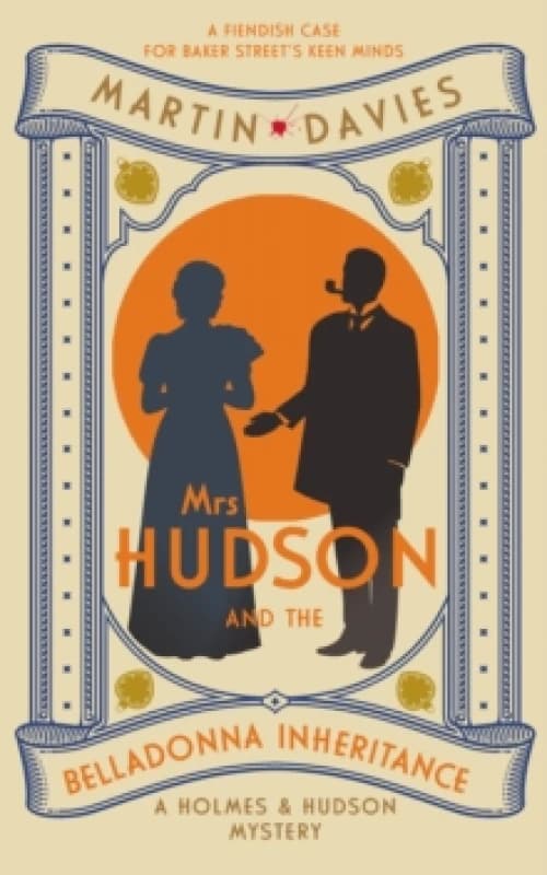 Mrs Hudson and the Belladonna Inheritance. Hardback. By Martin Davies Books