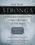 new strongs expanded exhaustive concordance of the bible