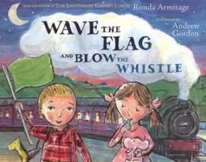 Wave the Flag and Blow the Whistle by Ronda Armitage Book