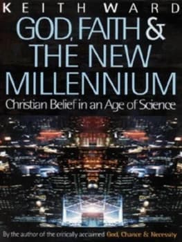 God Faith and the New Millennium by Keith Ward Paperback