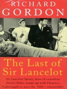The Last of Sir Lancelot by Richard Gordon Hardback