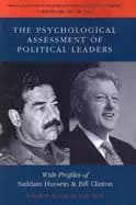 psychological assessment of political leaders with profiles of saddam husse
