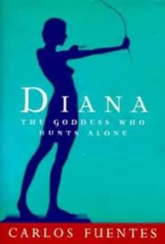 Diana by Carlos Fuentes Hardback